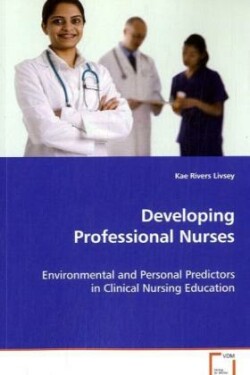 Developing Professional Nurses