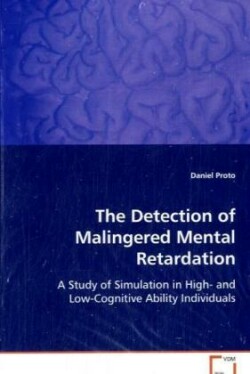 Detection of Malingered Mental Retardation