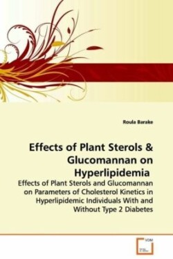 Effects of Plant Sterols & Glucomannan on Hyperlipidemia