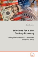 Solutions for a 21st Century Economy