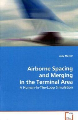 Airborne Spacing and Merging in the Terminal Area