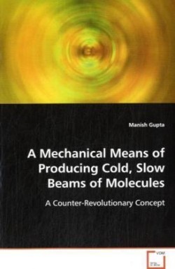 Mechanical Means of Producing Cold, Slow Beams of Molecules