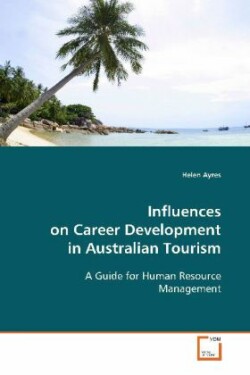 Influences on Career Development in Australian Tourism