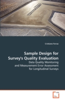 Sample Design for Survey's Quality Evaluation