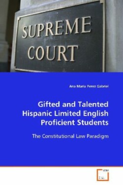 Gifted and Talented Hispanic Limited English Proficient Students