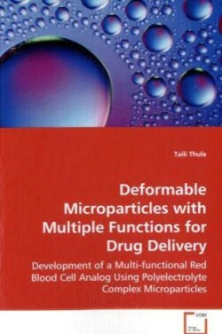 Deformable Microparticles with Multiple Functions for Drug Delivery