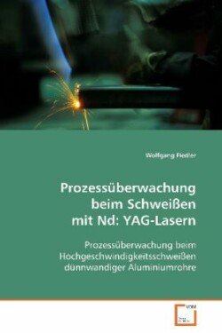 Prozessüberwachung beim Schweißen mit Nd:YAG-Lasern