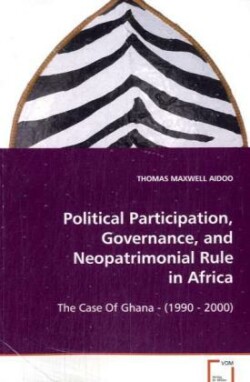 Political Participation, Governance, and Neopatrimonial Rule in Africa