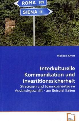 Interkulturelle Kommunikation und Investitionssicherheit