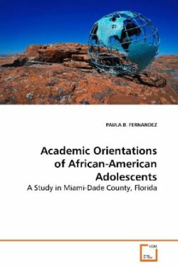 Academic Orientations of African-American Adolescents