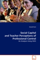 Social Capital and Teacher Perceptions of Professional Control