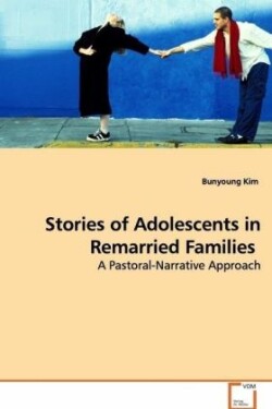 Stories of Adolescents in Remarried Families