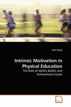 Intrinsic Motivation in Physical Education