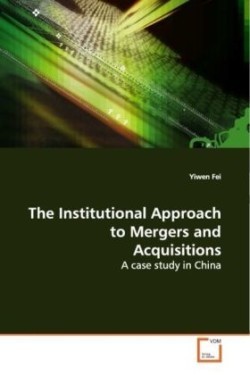 Institutional Approach to Mergers