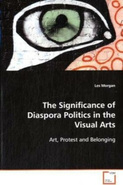 Significance of Diaspora Politics in the Visual Arts