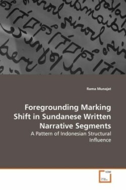 Foregrounding Marking Shift in Sundanese Written Narrative Segments