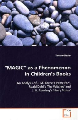 "MAGIC" as a Phenomenon in Children's Books