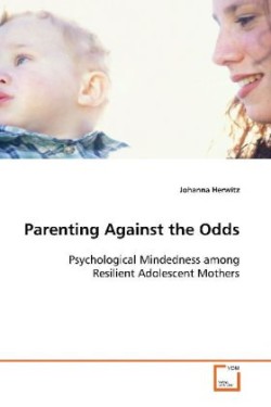 Parenting Against the Odds