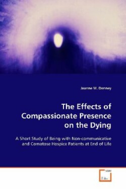 Effects of Compassionate Presence on the Dying