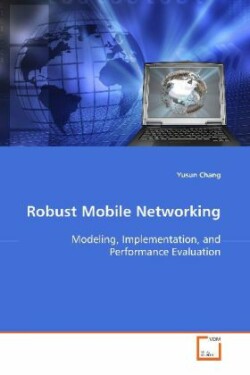 Robust Mobile Networking