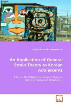 Application of General Strain Theory to Korean Adolescents
