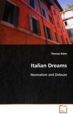 Italian Dreams Neorealism and Deleuze