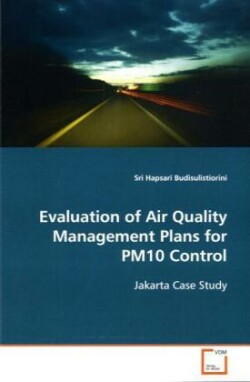 Evaluation of Air Quality Management Plans for PM10 Control