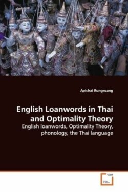 English Loanwords in Thai and Optimality Theory