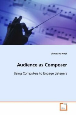 Audience as Composer
