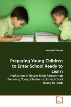 Preparing Young Children to Enter School Ready to Learn