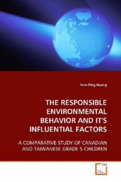 Responsible Environmental Behavior and Its Influental Factors