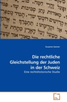 rechtliche Gleichstellung der Juden in der Schweiz