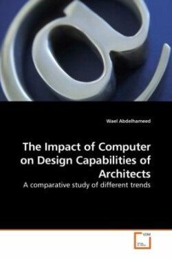 Impact of Computer on Design Capabilities of Architects