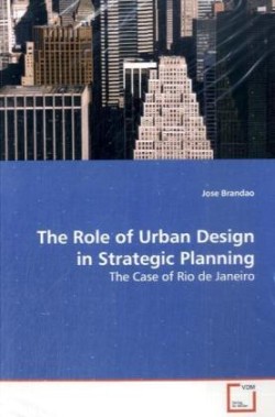Role of Urban Design in Strategic Planning