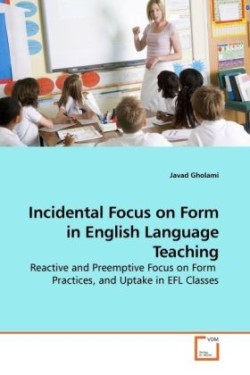 Incidental Focus on Form in English Language Teaching