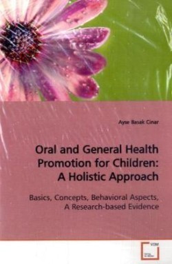 Oral and General Health Promotion for Children