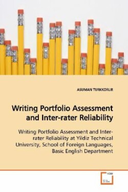 Writing Portfolio Assessment and Inter-rater Reliability