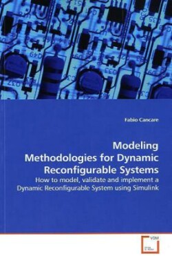 Modeling Methodologies for Dynamic Reconfigurable Systems