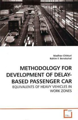 Methodology for Development of Delay-Based Passenger Car