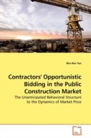 Contractors' Opportunistic Bidding in the Public Construction Market