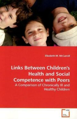 Links Between Children's Health and Social Competence with Peers