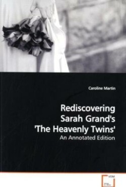 Rediscovering Sarah Grand's 'The Heavenly Twins'