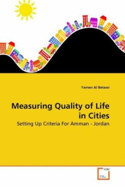 Measuring Quality of Life in Cities