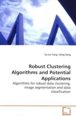 Robust Clustering Algorithms and Potential Applications