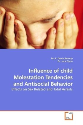 Influence of child Molestation Tendencies and Antisocial Behavior