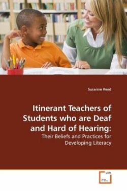 Itinerant Teachers of Students who are Deaf and Hard of Hearing