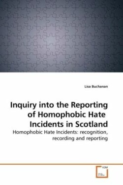 Inquiry into the Reporting of Homophobic Hate Incidents in Scotland