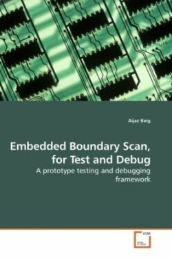 Embedded Boundary Scan, for Test and Debug