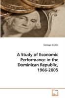 Study of Economic Performance in the Dominican Republic, 1966-2005