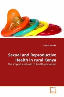 Sexual and Reproductive Health in rural Kenya